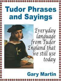 tudor language|tudor words and phrases.